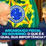 Novo Arcabouço Fiscal do Brasil: O Que Muda e Como Isso Afeta Sua Vida em 2025