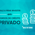 Fundos de Crédito em Alta: Por Que Eles Estão Superando as Ações e Como Você Pode Aproveitar Essa Tendência Bilionária